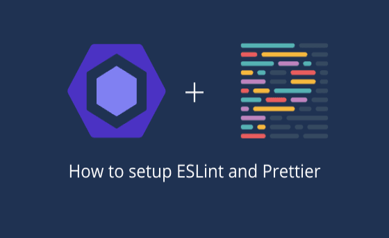 How to Setup Eslint and Prettier